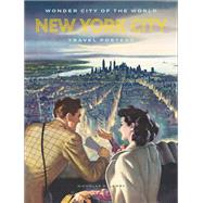 Wonder City of the World New York City Travel Posters
