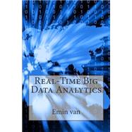 Real-time Big Data Analytics