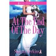 At the End of the Day A Novel