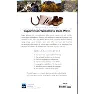 Superstition Wilderness Trails West : Hikes, Horse Rides, and History
