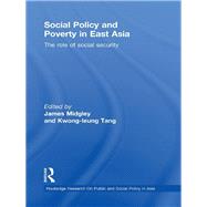 Social Policy and Poverty in East Asia : The Role of Social Security