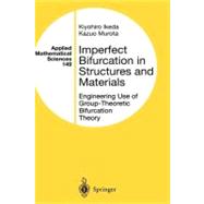 Imperfect Bifurcation in Structures and Materials,9780387954097