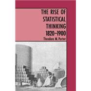 The Rise of Statistical Thinking 1820-1900