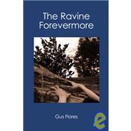 The Ravine Forevermore