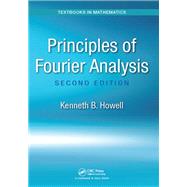 Principles of Fourier Analysis, Second Edition