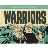 Biggest, Baddest Book of Warriors