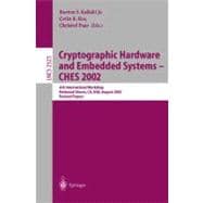 Cryptographic Hardware and Embedded Systems - Ches 2002