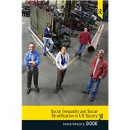 Social Inequality and Social Stratification in U.S. Society