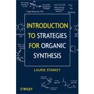Introduction to Strategies of Organic Synthesis