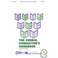 The Choral Conductor's Handbook