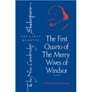 The First Quarto of ‘the Merry Wives of Windsor'