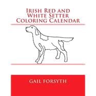 Irish Red and White Setter Coloring Calendar