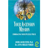 Your Ascension Mission : Embracing You Puzzle Piece