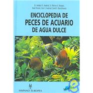 Enciclopedia de peces de acuario de agua dulce/ The Aquarium Fishes of the World