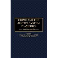Crime and the Justice System in America