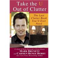 Take the U out of Clutter