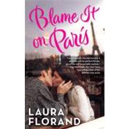 Blame It on Paris