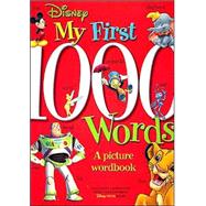 My First 1000 Words A Picture Wordbook