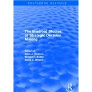 Revival: The Bradford Studies of Strategic Decision Making (2001)