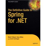 The Definitive Guide to Spring for .net