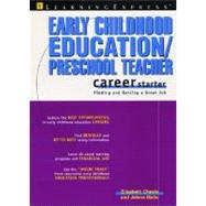 Early Childhood Education/Preschool Teacher Career Starter