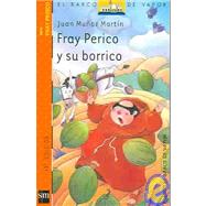 Fray Perico y su borrico/ Brother Perico and his Donkey