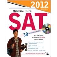 McGraw-Hill's SAT with CD-ROM, 2012 Edition