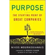 Purpose; The Starting Point of Great Companies