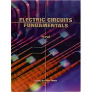 Electric Circuits Fundamentals (Custom 7th edition)
