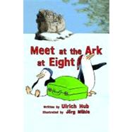 Meet at the Ark at Eight