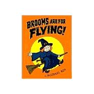 Brooms Are for Flying