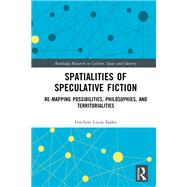 Spatialities of Speculative Fiction