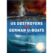 US Destroyers vs German U-Boats