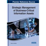 Strategic Management of Business-critical Information Assets