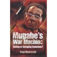 Mugabe's War Machine