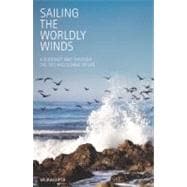 Sailing the Worldly Winds: A Buddhist Way Through the Ups and Downs of Life