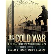 THE COLD WAR A Global History with Documents, Revised Printing
