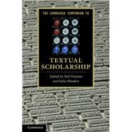 The Cambridge Companion to Textual Scholarship
