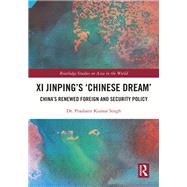 Xi Jinping’s ‘Chinese Dream’