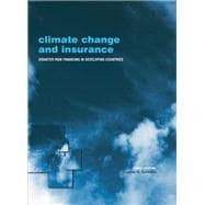 Climate Change and Insurance: Disaster Risk Financing in Developing Countries