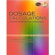 Dosage Calculations A Ratio-Proportion Approach,9781435454101