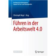 Führen in Der Arbeitswelt 4.0