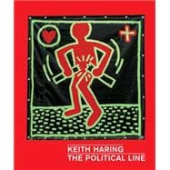 Keith Haring The Political Line