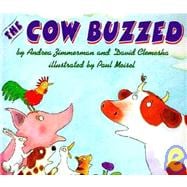 The Cow Buzzed