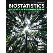 Biostatistics for the Biological and Health Sciences [Rental Edition]