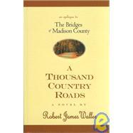 A Thousand Country Roads