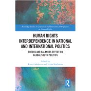 Human Rights Interdependence in National and International Politics