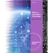 Ethics in Information Technology, International Edition, 4th Edition