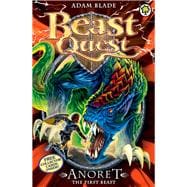 Beast Quest: Special 12: Anoret the First Beast