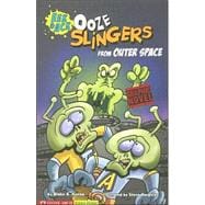 EEk & Ack Ooze Slingers from Outer Space